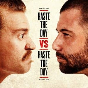 Haste The Day Vs. Haste The Day by Haste The Day